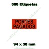 Rollo 500 Etiquetas "Portes pagados"